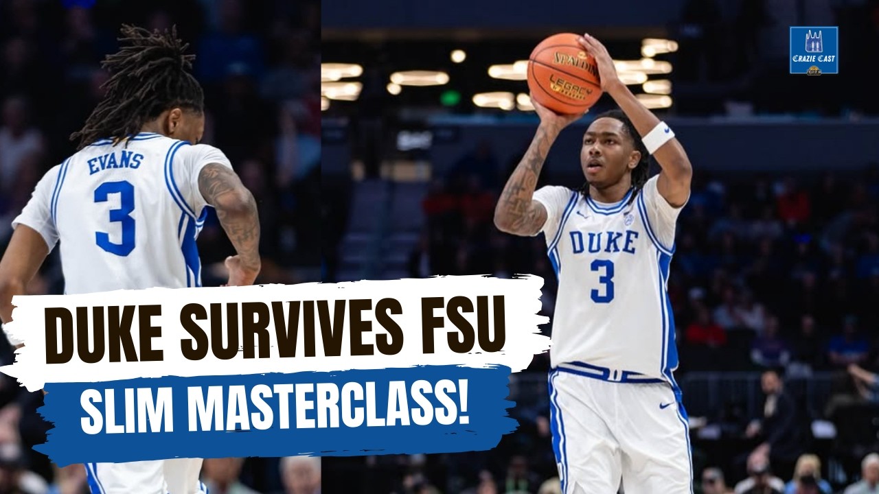 Duke SURVIVES FSU Scare, Isaiah Evans Masterclass | Crazie Cast