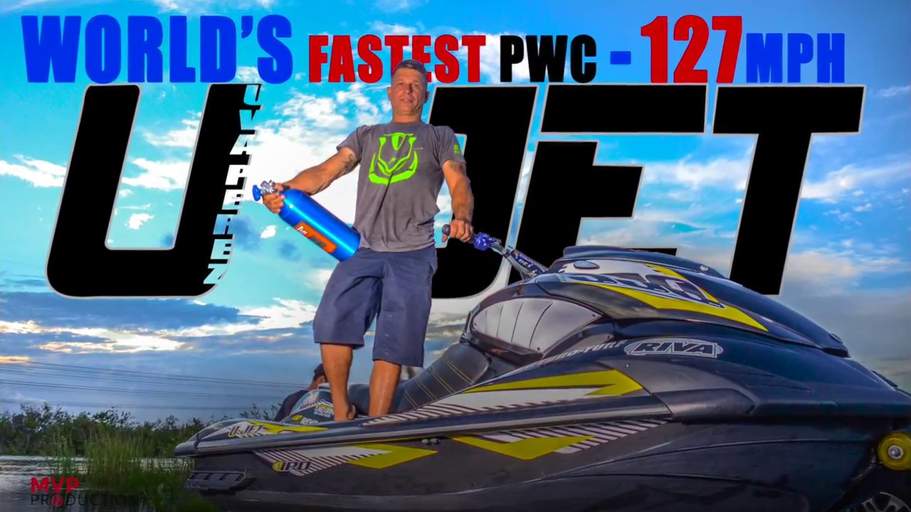 EXCLUSIVE VIDEO WORLD'S FASTEST PWC 127MPH by UVA PEREZ UJET
