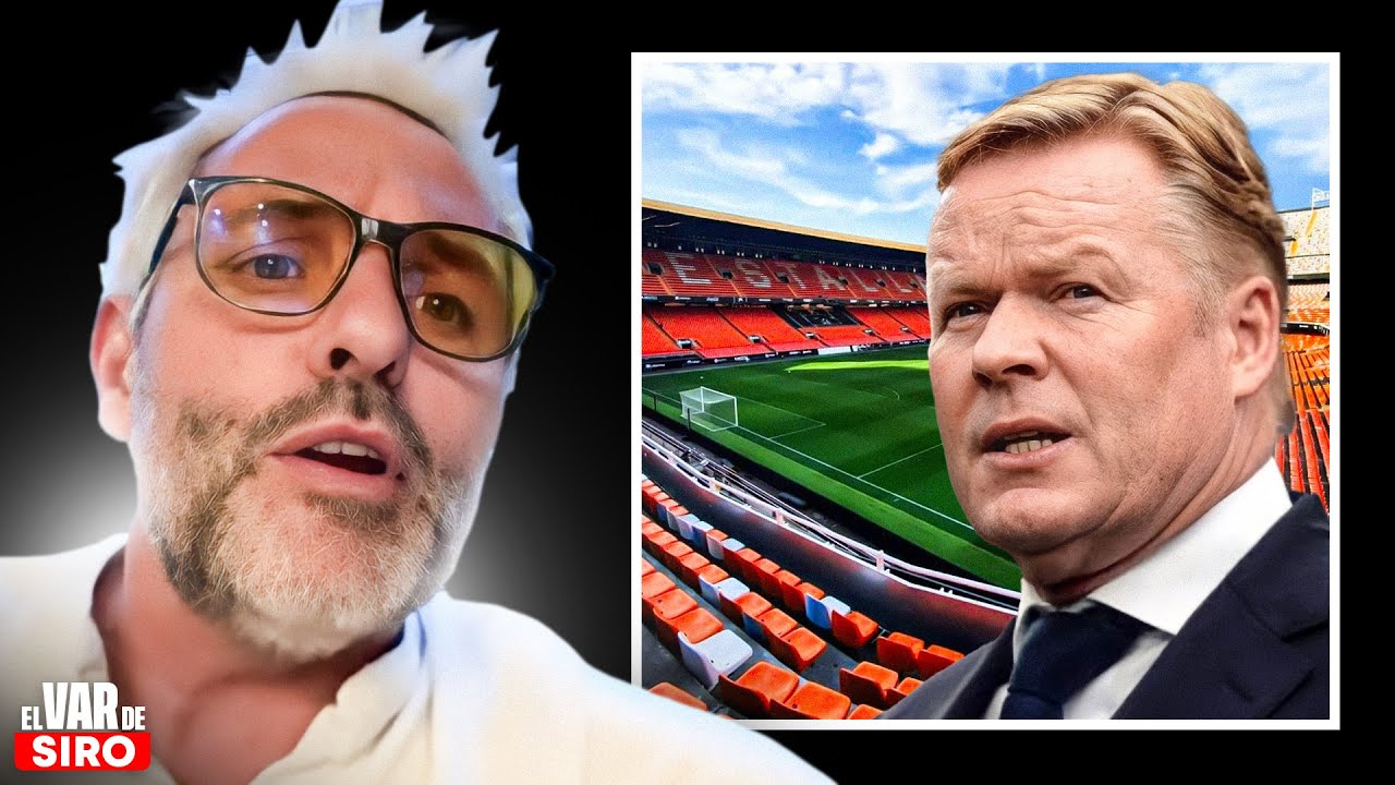 CAÑIZARES NO SE CORTA AL HABLAR DE RONALD KOEMAN