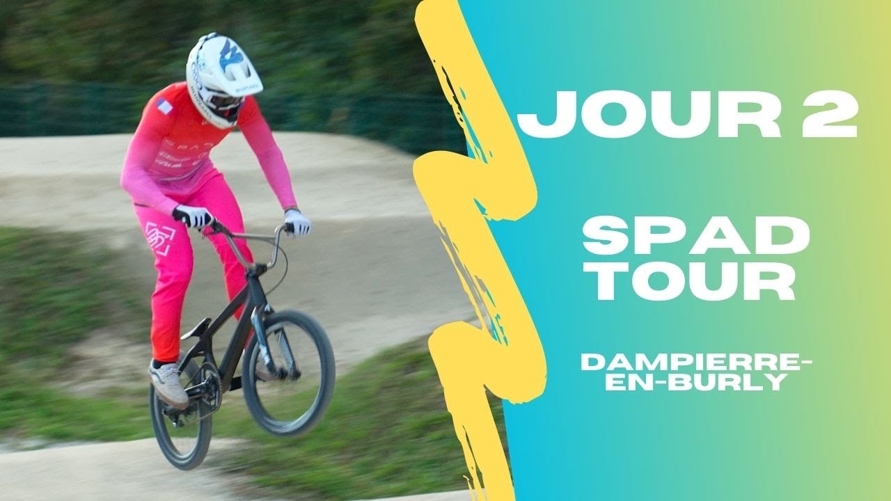 SPAD Tour 2024 Jour 2 : Dampierre-en-Burly