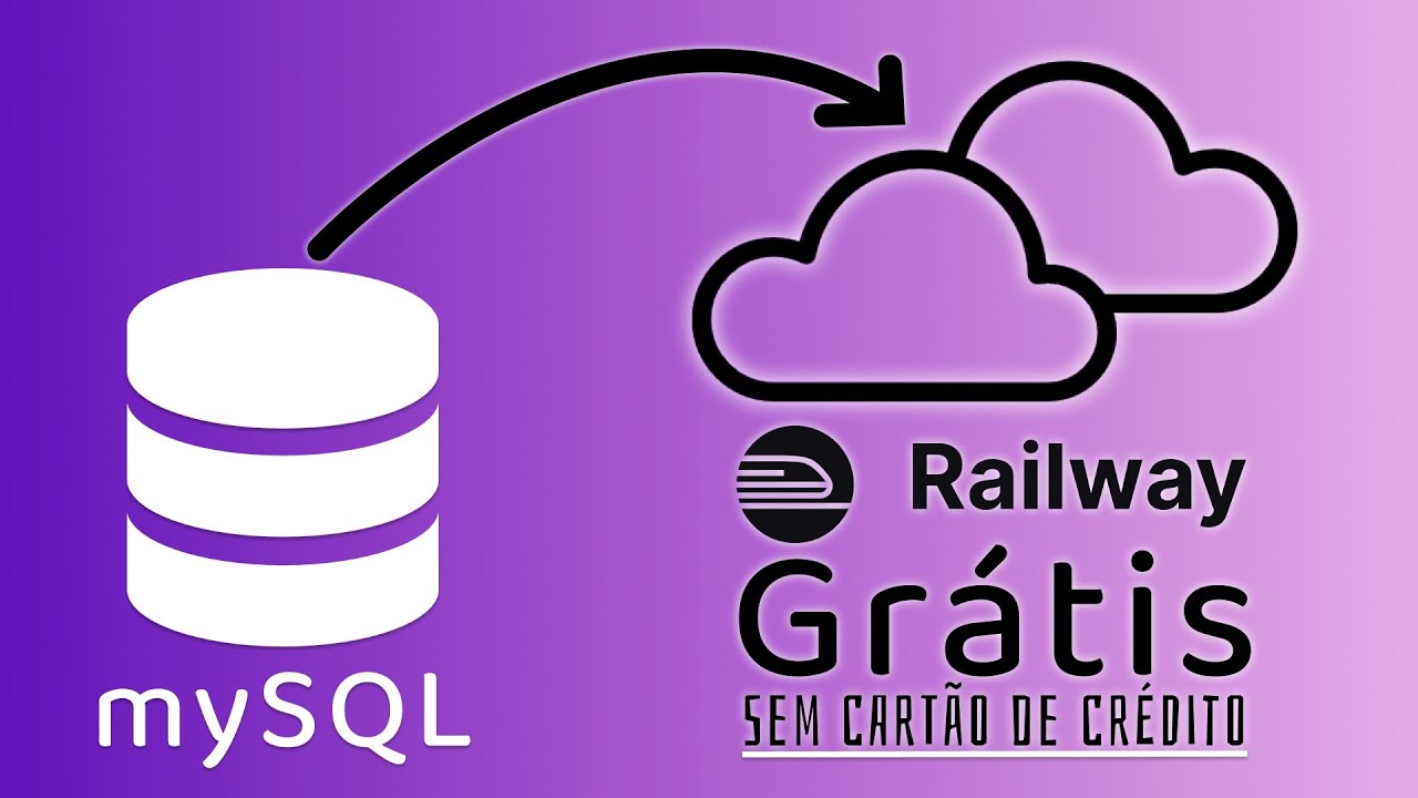 Como usar o MySQL Online Gr&aacute;tis no Railway | Banco de Dados Sem Cart&atilde;o