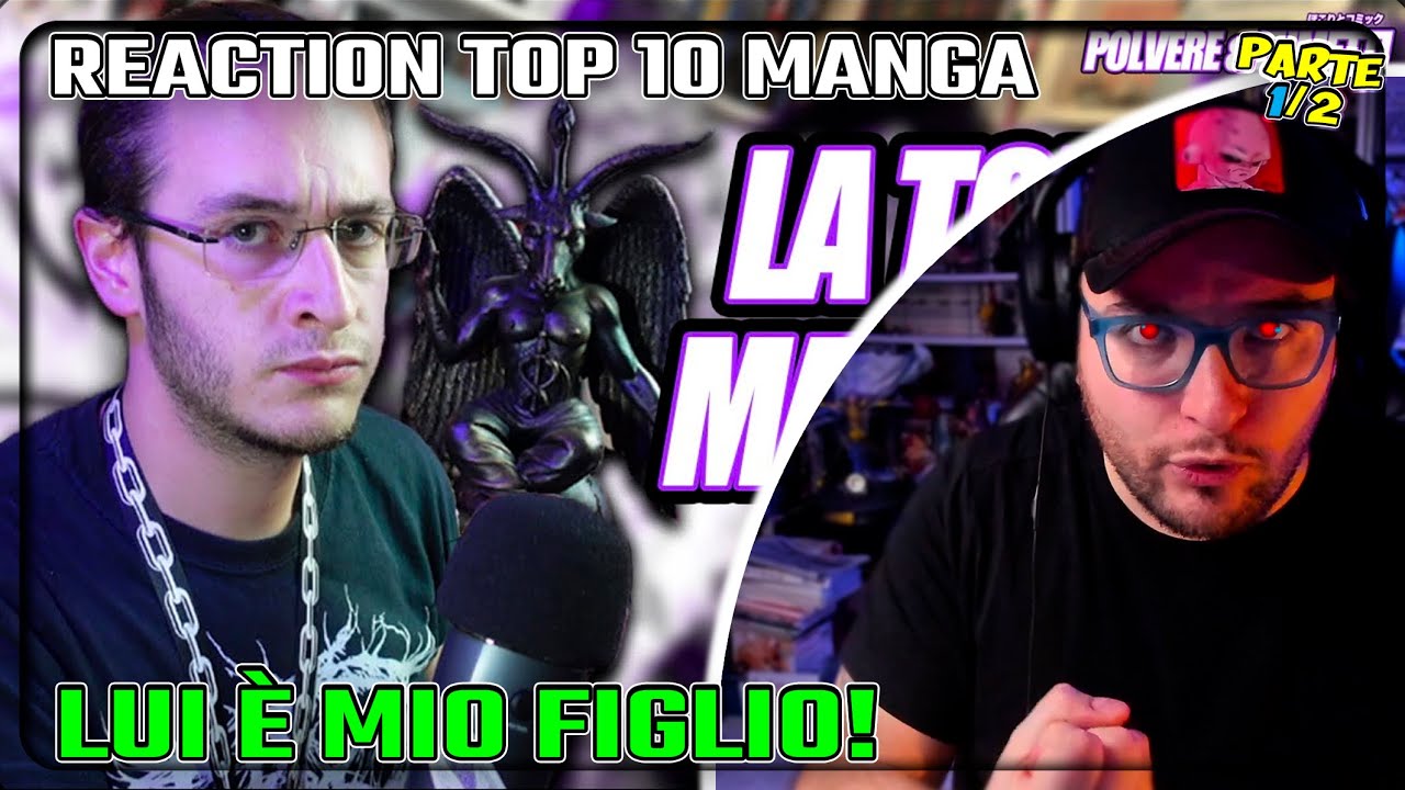 LUI È MIO FIGLIO! Reaction TOP 10 MANGA | Polvere & Fumetti Pt1/2