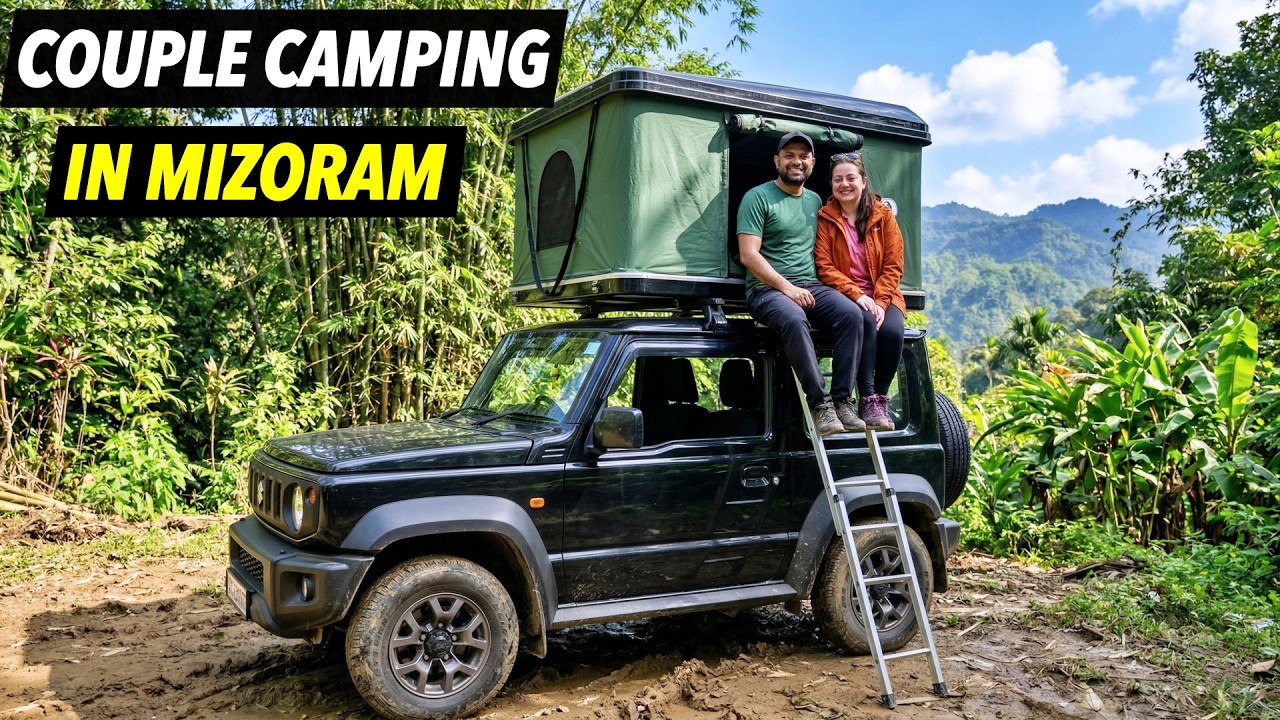 IS IT SAFE? COUPLE CAMPING in MIZORAM