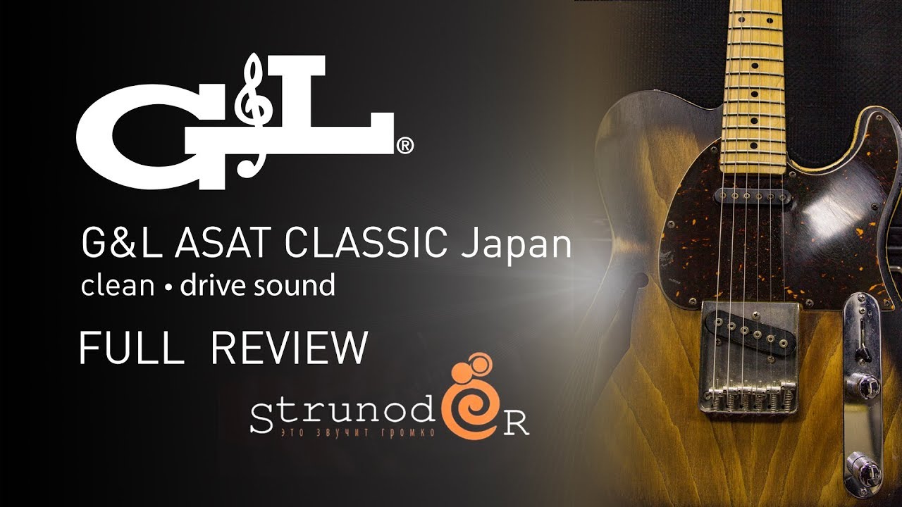 Струнодер 3.0 — G&L Asat Classic Japan