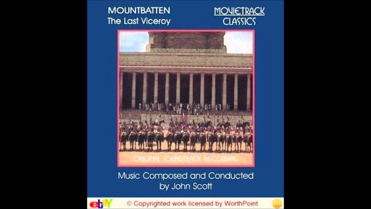 Mountbatten The Last Viceroy (TV 1986) - Suite (John SCOTT)