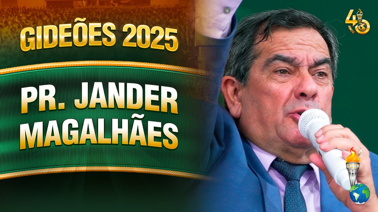 Gideões 2025 | Pr. Jander Magalhães