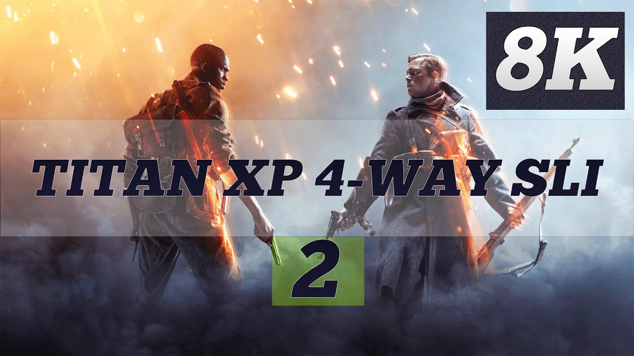 BATTLEFIELD 1 8K PC GAMEPLAY - No. 2 | GTX TITAN X PASCAL 4 WAY SLI | 6950X | ThirtyIR