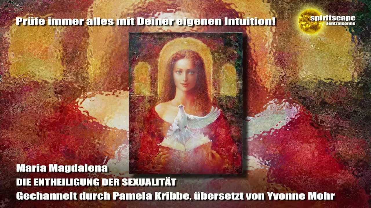 Maria Magdalena   DIE ENTHEILIGUNG DER SEXUALIT&Auml;T
