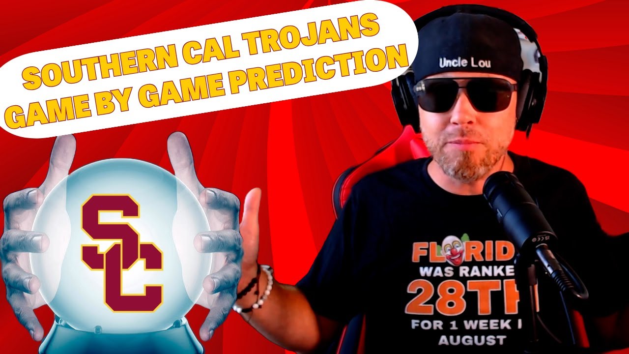2024 SOUTHERN CAL GAME BY GAME PREDICTION - COLLEGE FOOTBALL