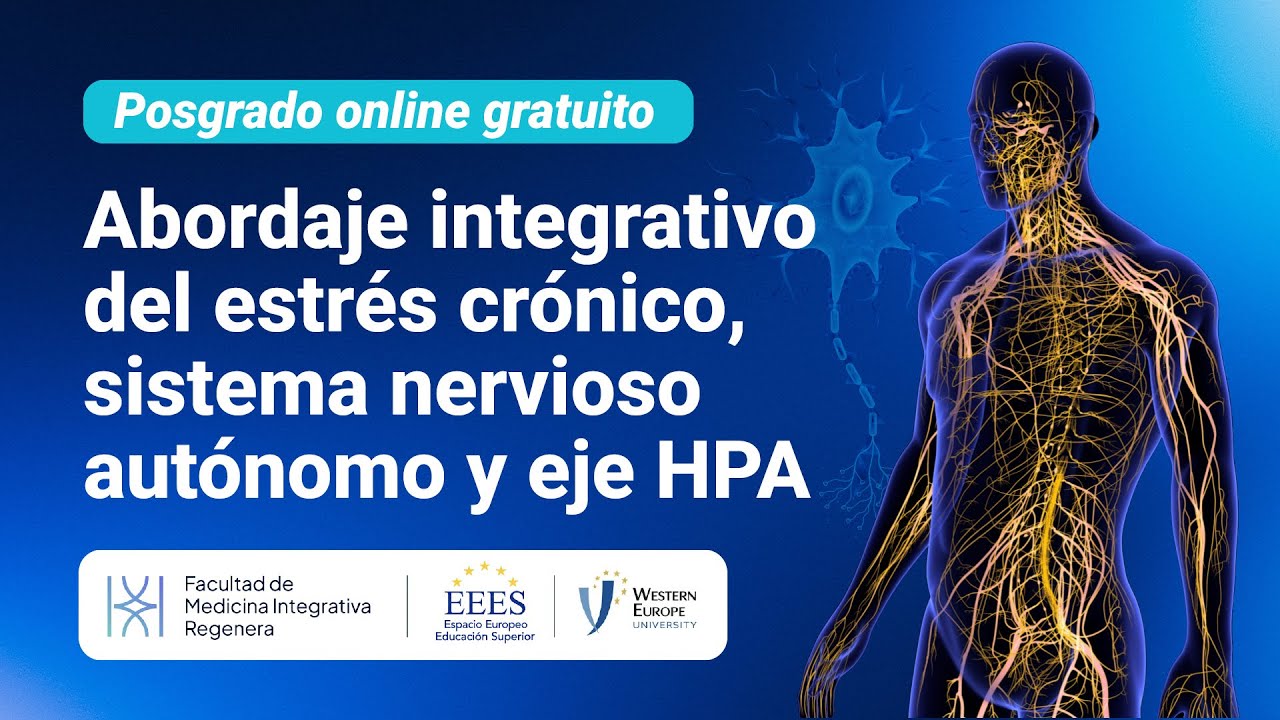 Sesión inaugural 🧑‍🎓 Posgrado en Abordaje Integrativo del Estrés Crónico 🏫 Regenera