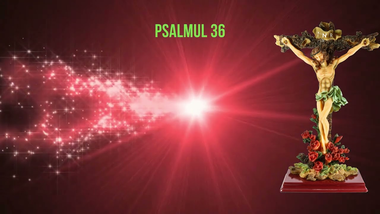 PSALMUL 99 / SE CITESTE PENTRU DEZVOLTAREA PUTERII INTERIOARE