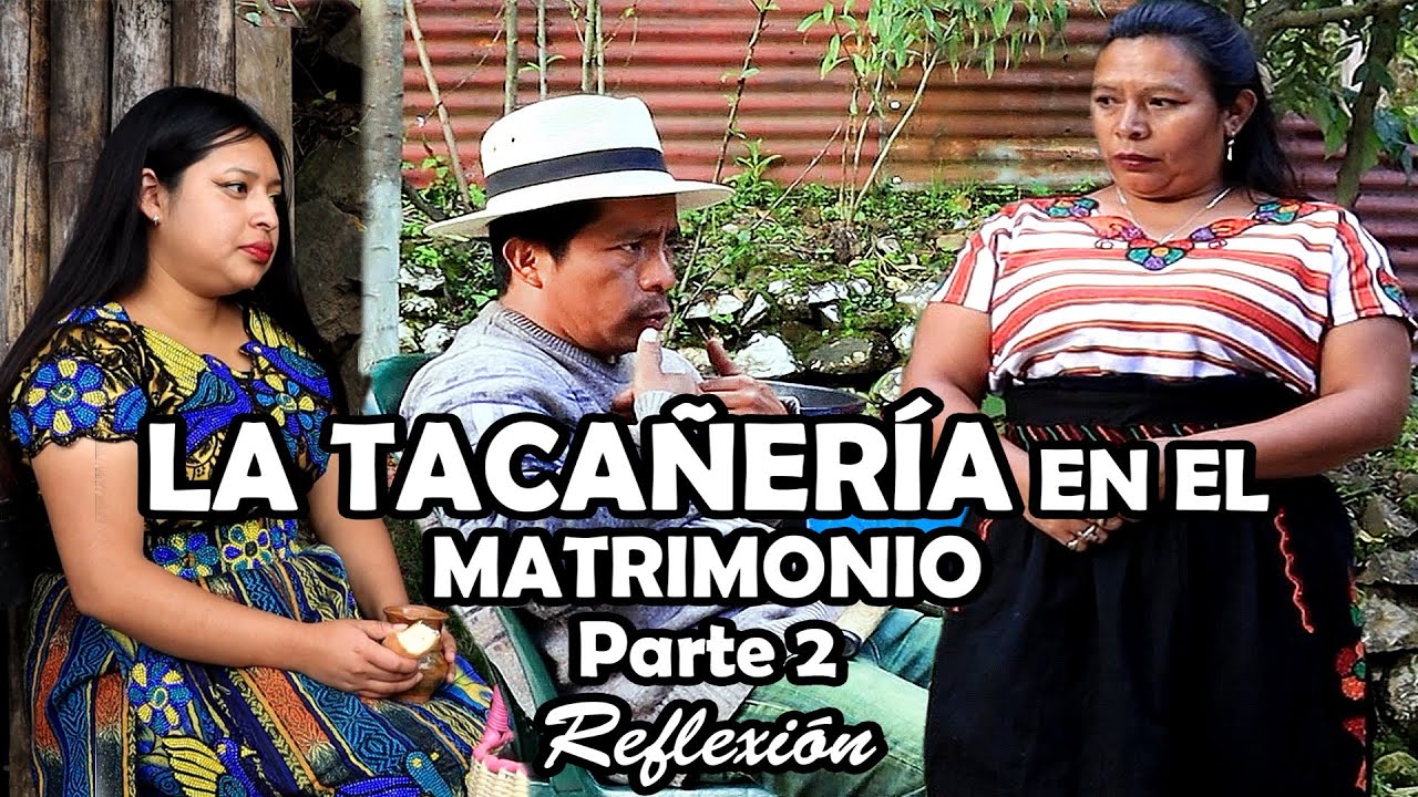 LA TACAÑERÍA EN EL MATRIMONIO Parte 2 Reflexión