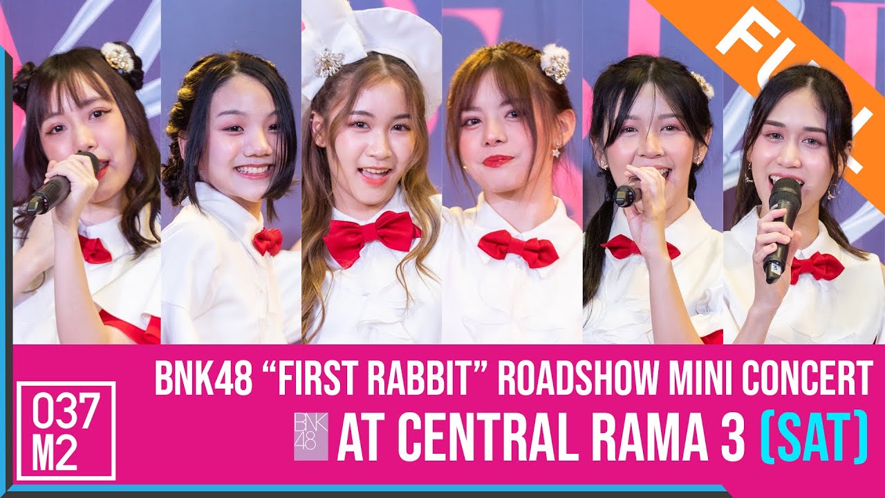 220226 BNK48 @ BNK48 First Rabbit Roadshow Mini Concert, Central Rama 3 [Full Fancam 4K 60p]