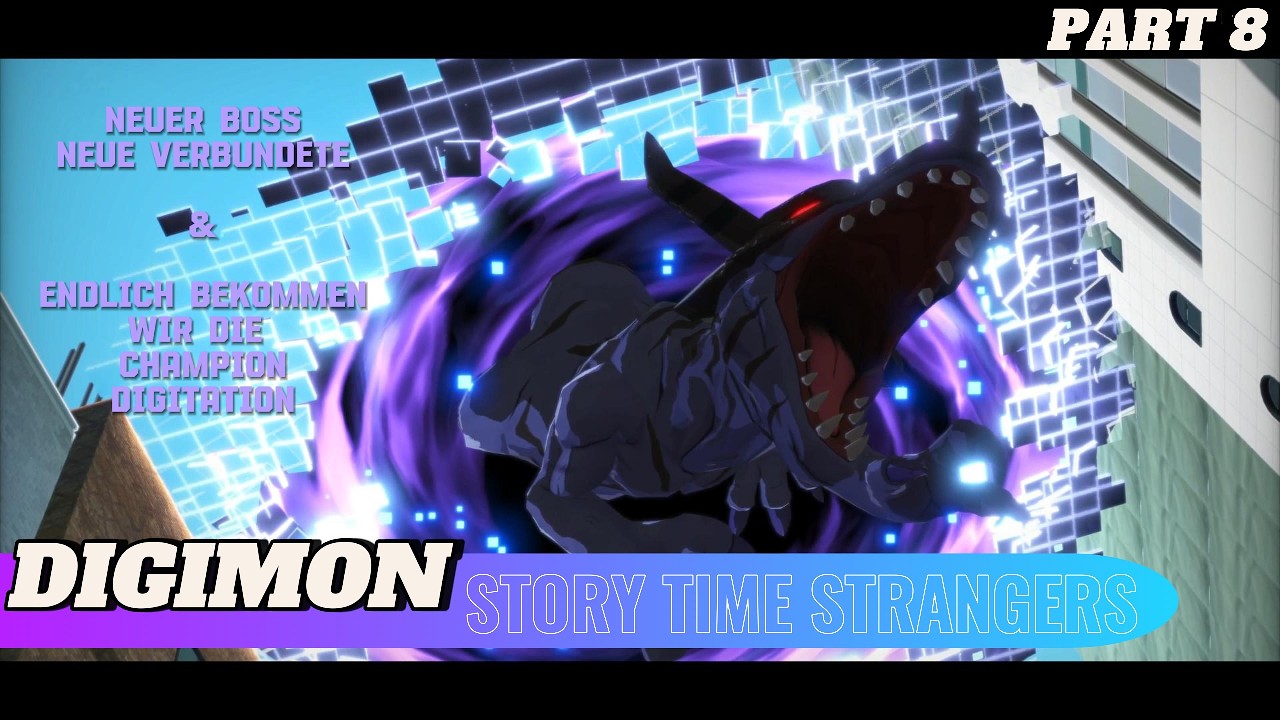 DIGIMON STORY TIME STRANGERS Part 8