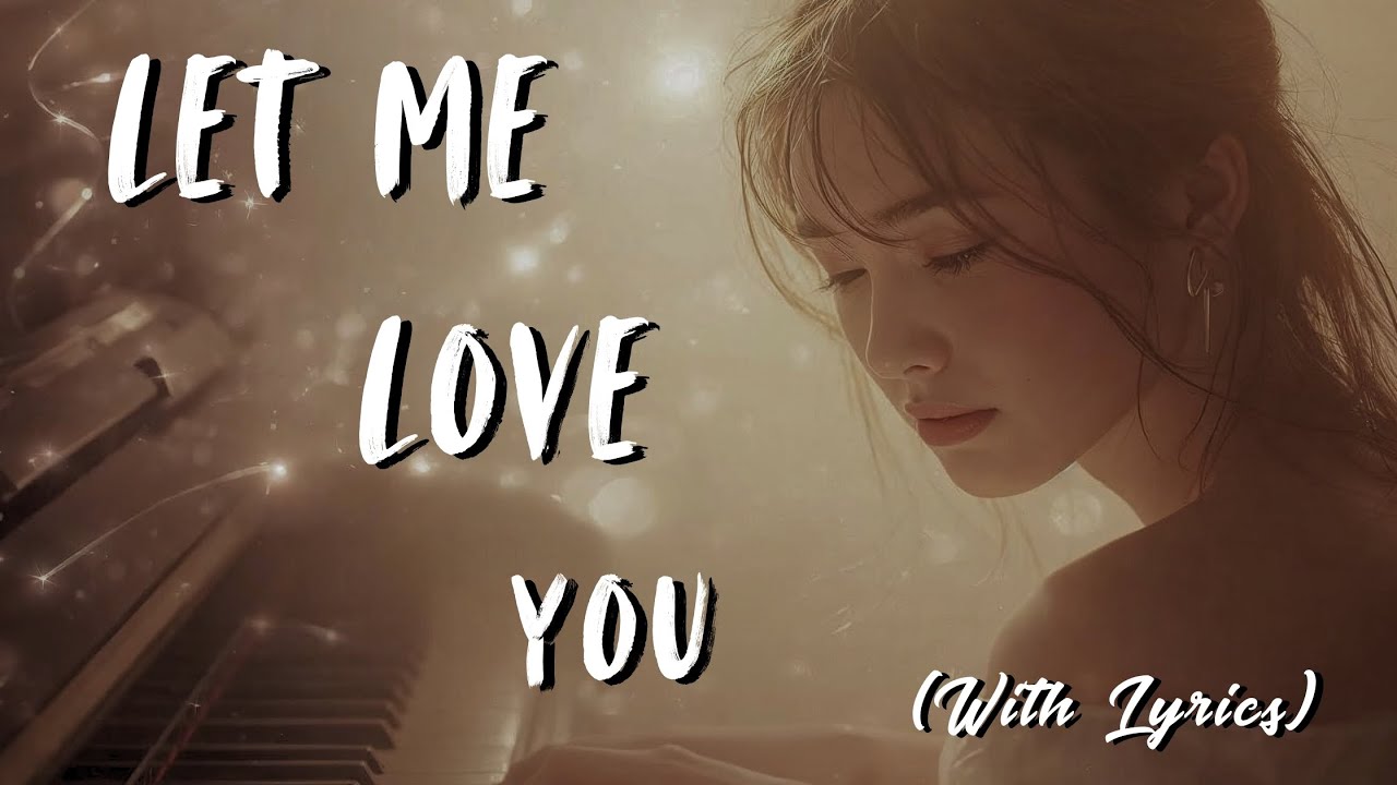 Let Me Love You   Romantic Love Song, Tender Invitation Ballad, Soft Calm Music With Lyrics