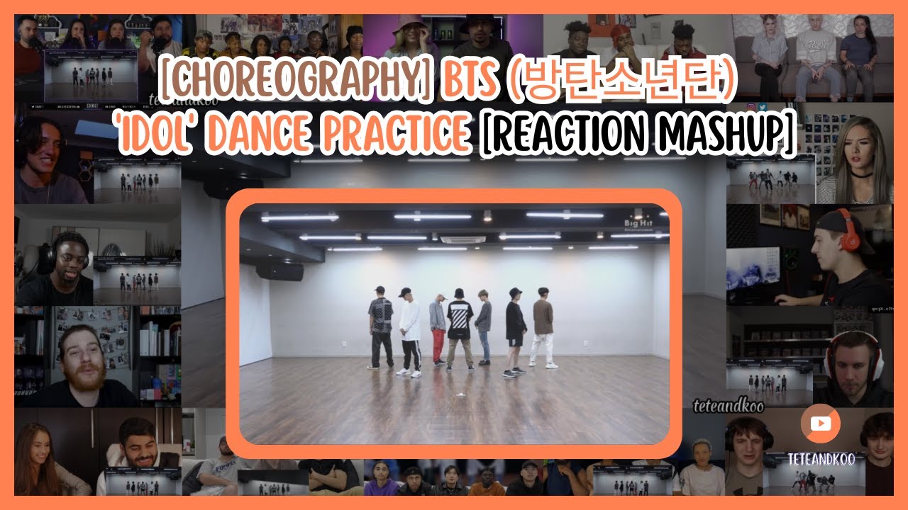[BTS] BTS 'IDOL' Dance Practice | Reaction mashup