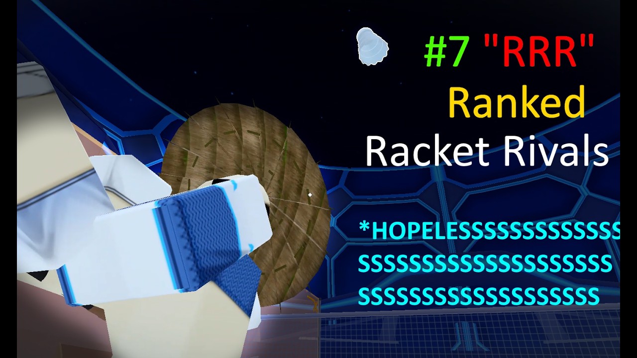 #7 Rank Racket Rivals - HOPELESS | VKhang_27