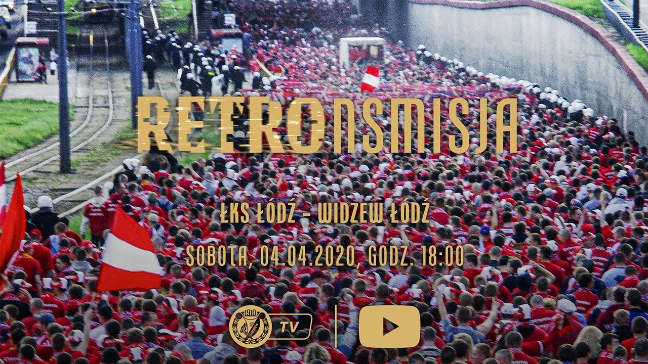 RETROnsmisja: zapowiedź meczu ŁKS Ł&oacute;dź - Widzew Ł&oacute;dź