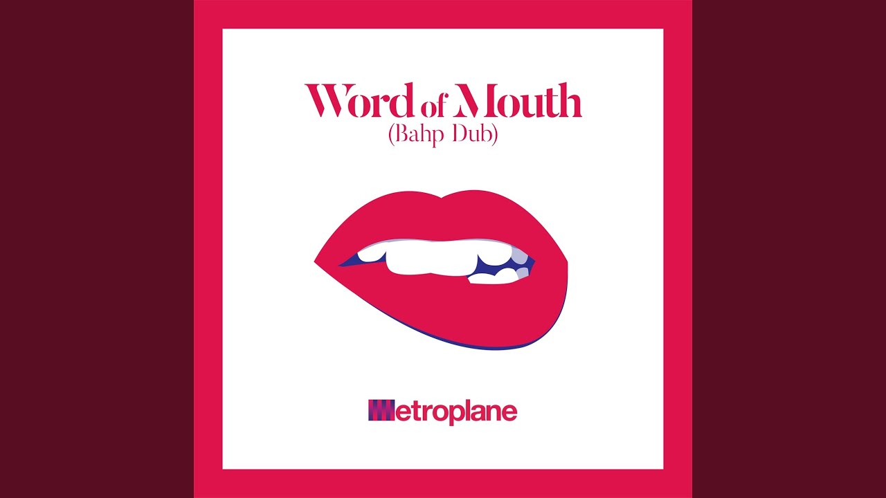 Word of Mouth (Bahp Dub)