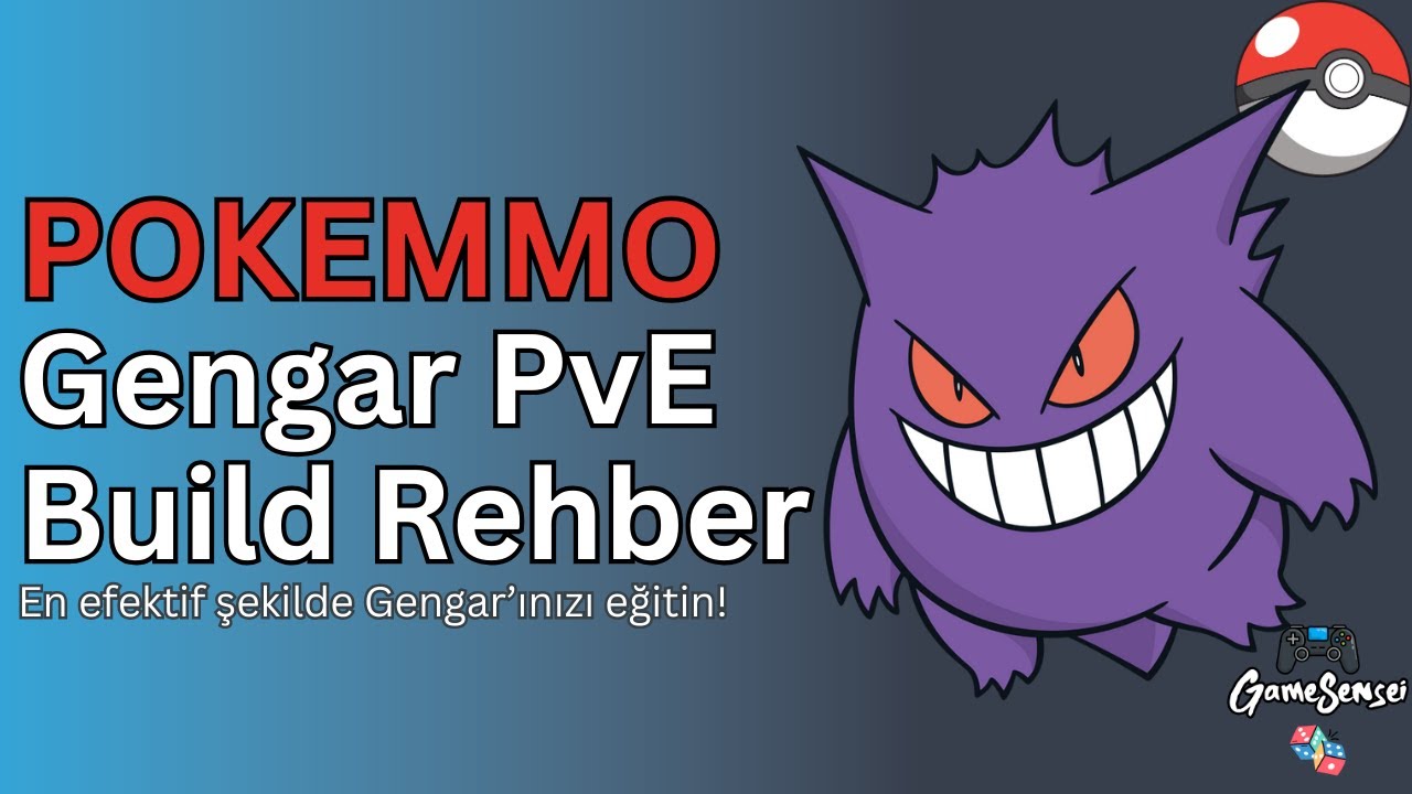 PokeMMO PvE için Gengar Nasıl Kasılır? Hangi nature, moveset, itemler iyidir? Pokemon Türkçe Rehber