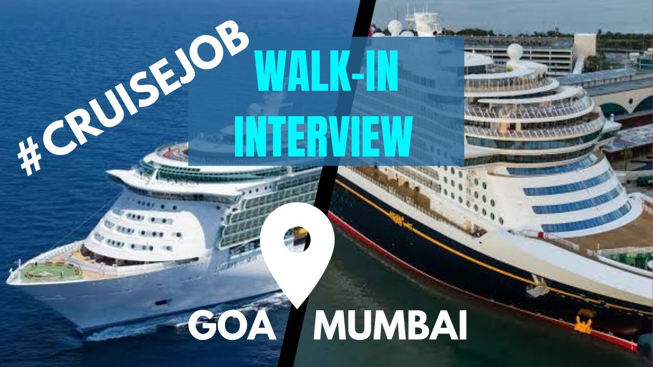 CRUISE JOB WALK IN INTERVIEWS