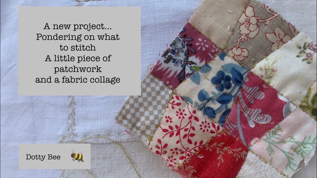 A new project - Slow Stitch Collage Part 1 - a #slowstitch #collage starting with #patchwork