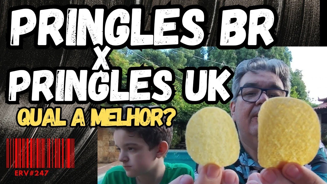 Pringles do Brasil x Pringles da Europa: existe mesmo diferença? Comparamos lado a lado.(ERV#247)