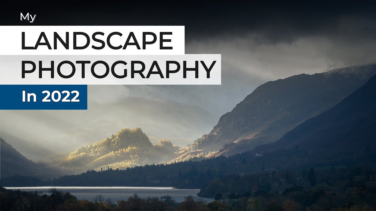 My Landscape Photography in 2022
