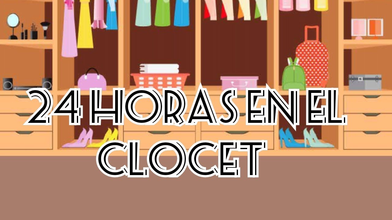 24 horas en el Clocet