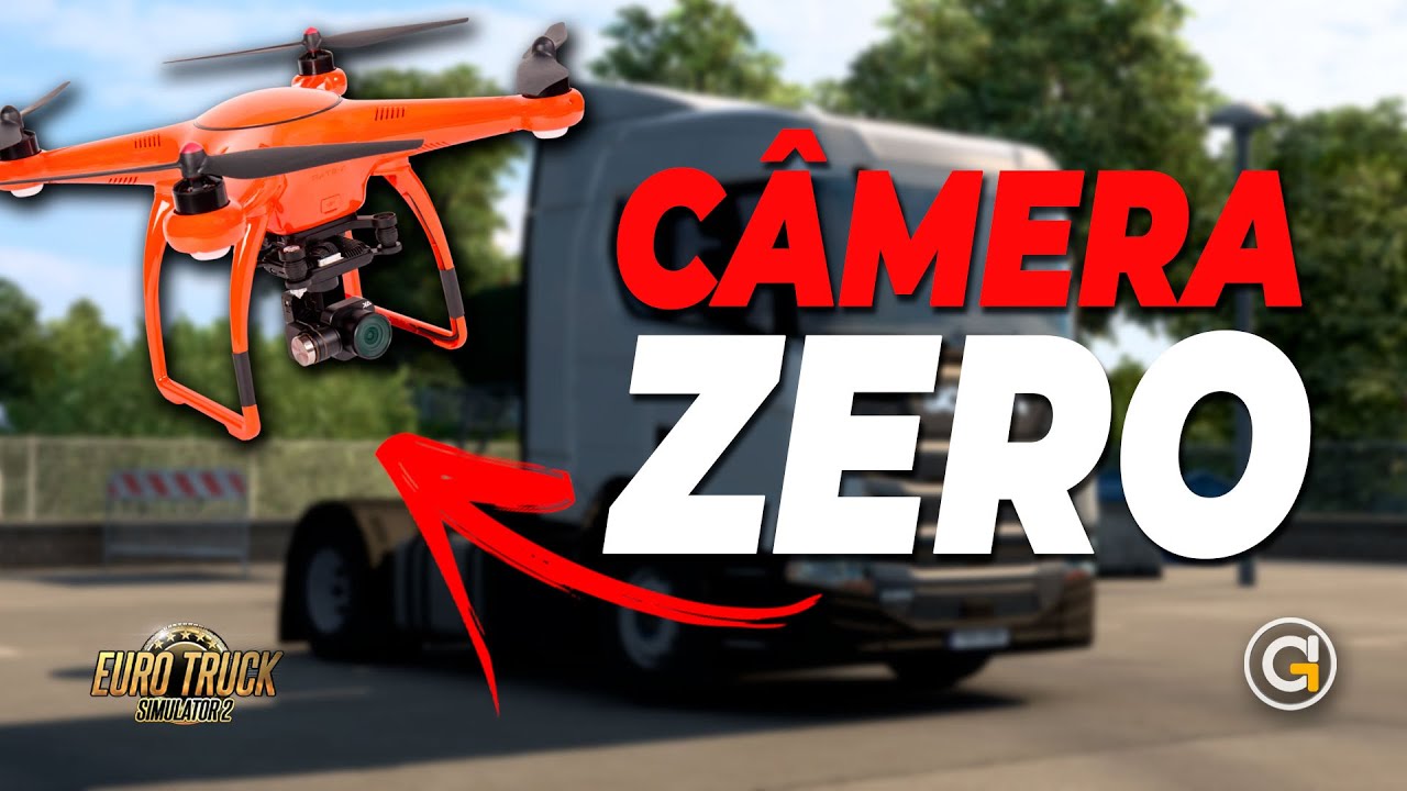[ATUALIZADO] Como ATIVAR a CÂMERA ZERO No ETS 2