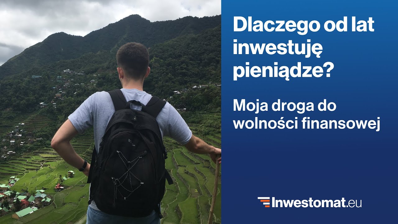 Dlaczego inwestuję, czyli moja droga do finansowej niezależności