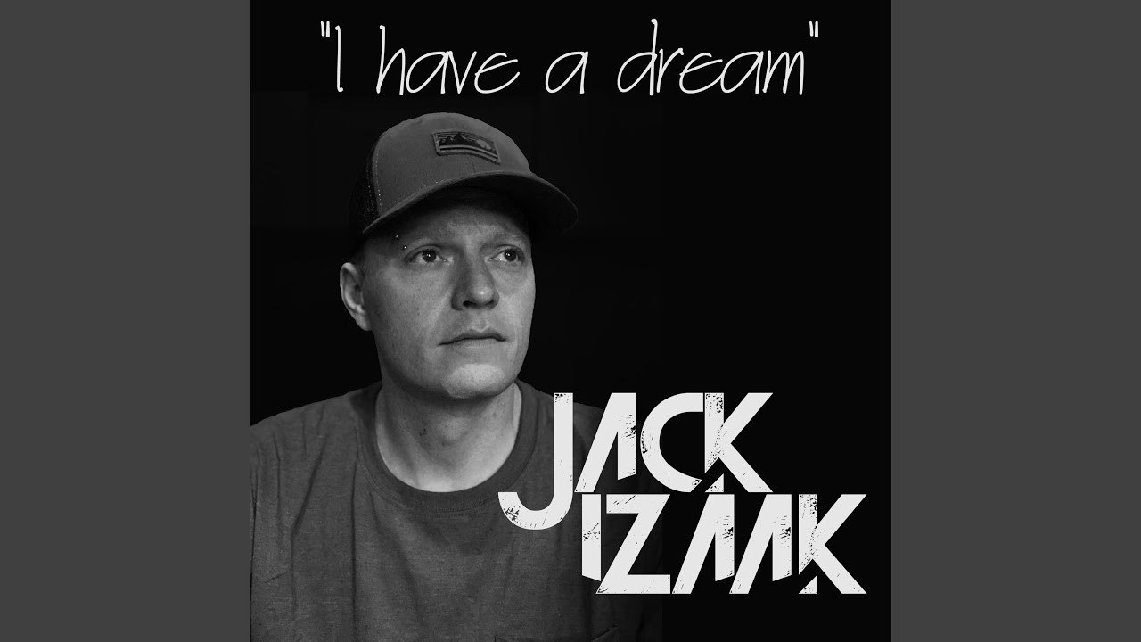 I Have A Dream