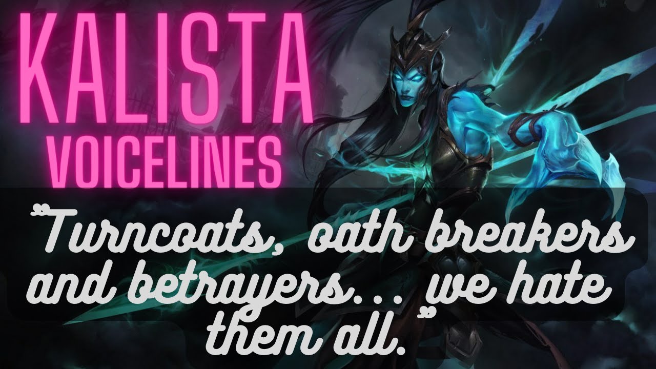 Kalista Voice Lines English Subtitled - League of Legends
