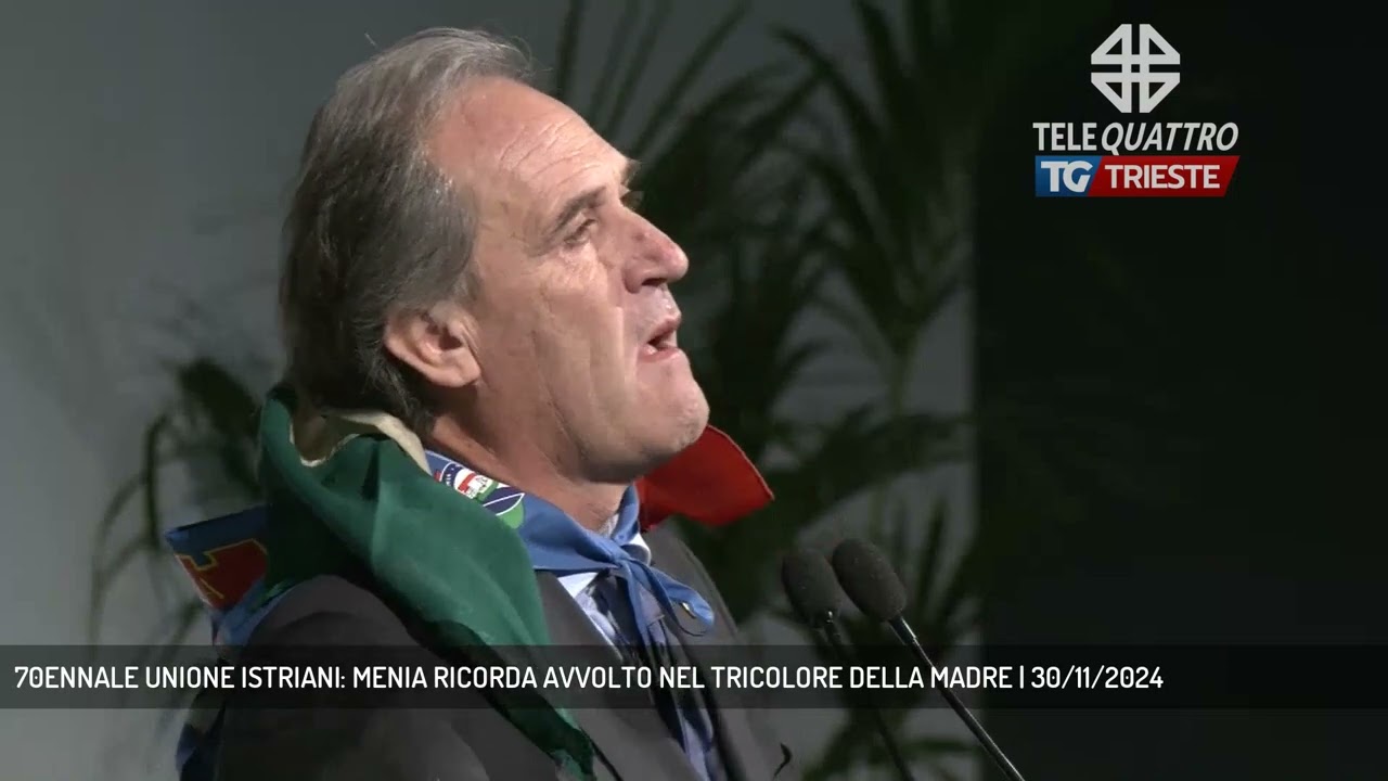 70ENNALE UNIONE ISTRIANI: MENIA RICORDA AVVOLTO NEL TRICOLORE DELLA MADRE | 30/11/2024