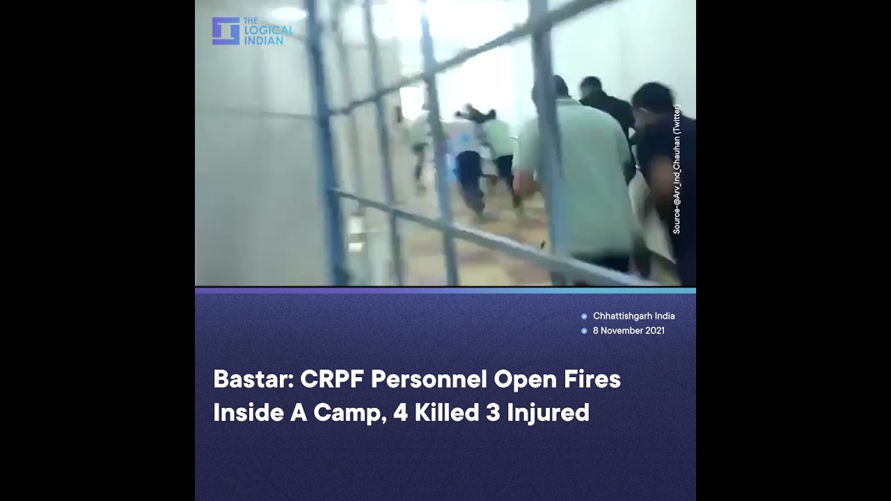 Bastar: CRPF Personnel Open Fires Inside A Camp, 4 Killed 3 Injured