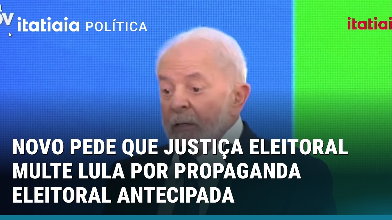 PARTIDO NOVO PEDE QUE A JUSTIÇA MULTE LULA EM QUASE R$ 10 MILHÕES POR CAMPANHA ANTECIPADA