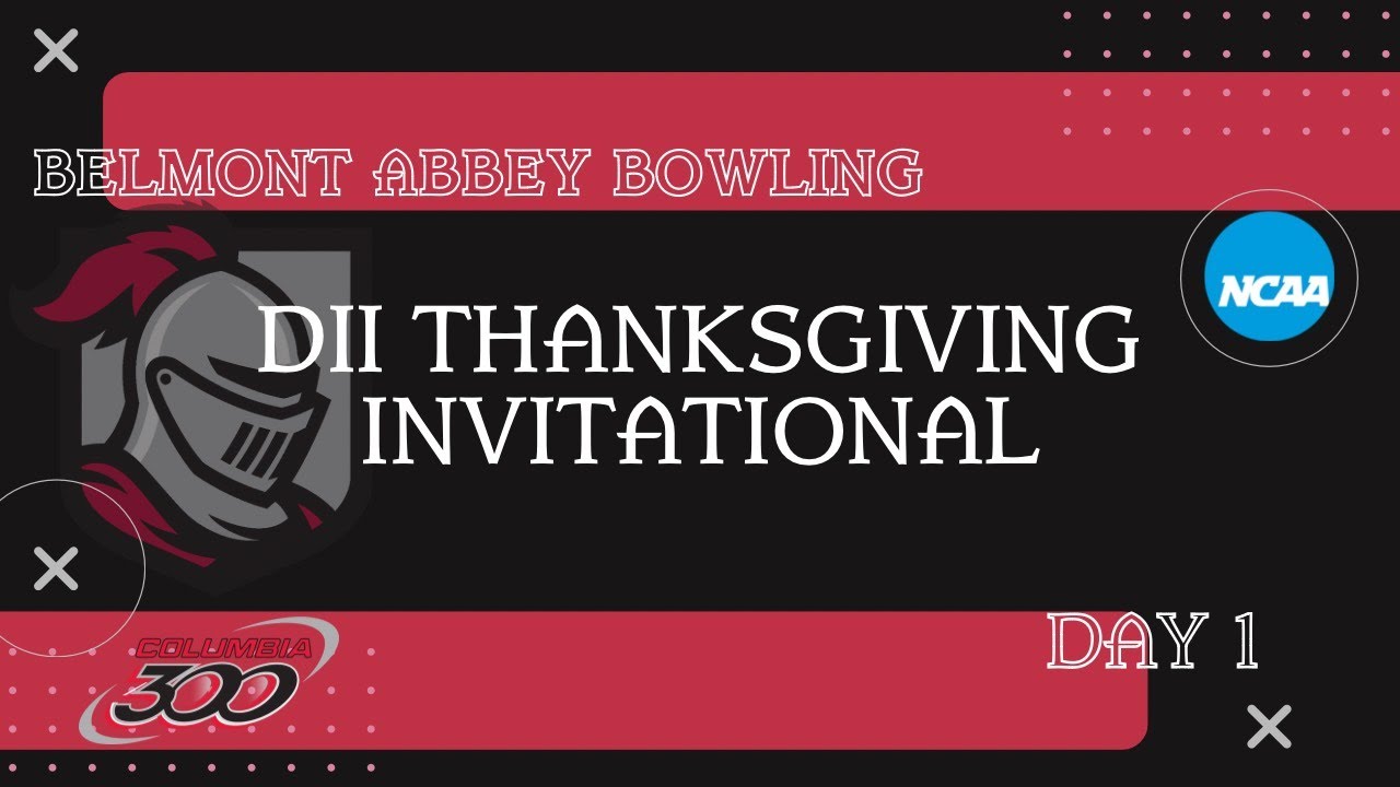 Belmont Abbey Women's Bowling - 2025 NCAA DII Thanksgiving Invitational Day 1
