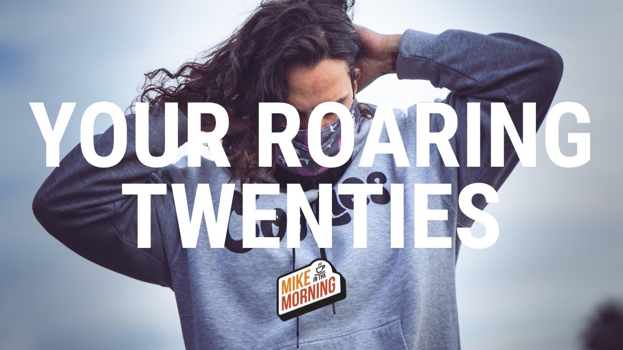 Your Roaring Twenties | Mike in the Morning | S4E1