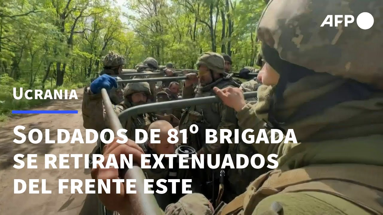 Los soldados de la 81º brigada de Ucrania se retiran extenuados del frente del este | AFP