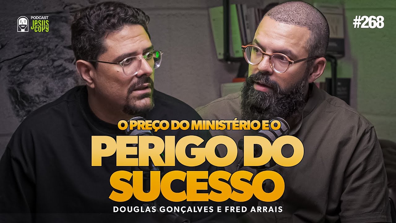Fred Arrais fala sobre: burnout, ministério e o chamado de Deus no Podcast Jesuscopy