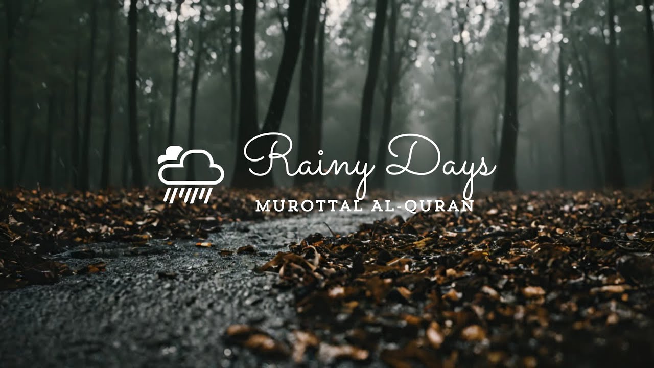 Eliminate stress and insomnia with murottal quran on rainy days