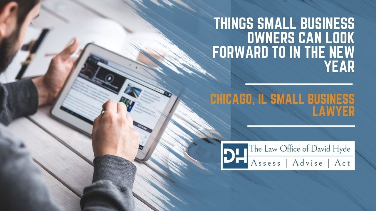 Chicago IL Small Business Lawyer | Things Small Business Owners Can Look Forward to in the New Year