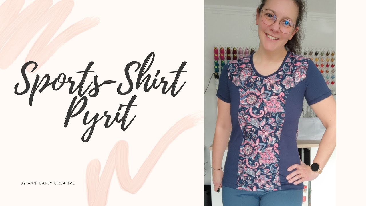 Sports-Shirt Pyrit Nähvideo - Anni Early Creative