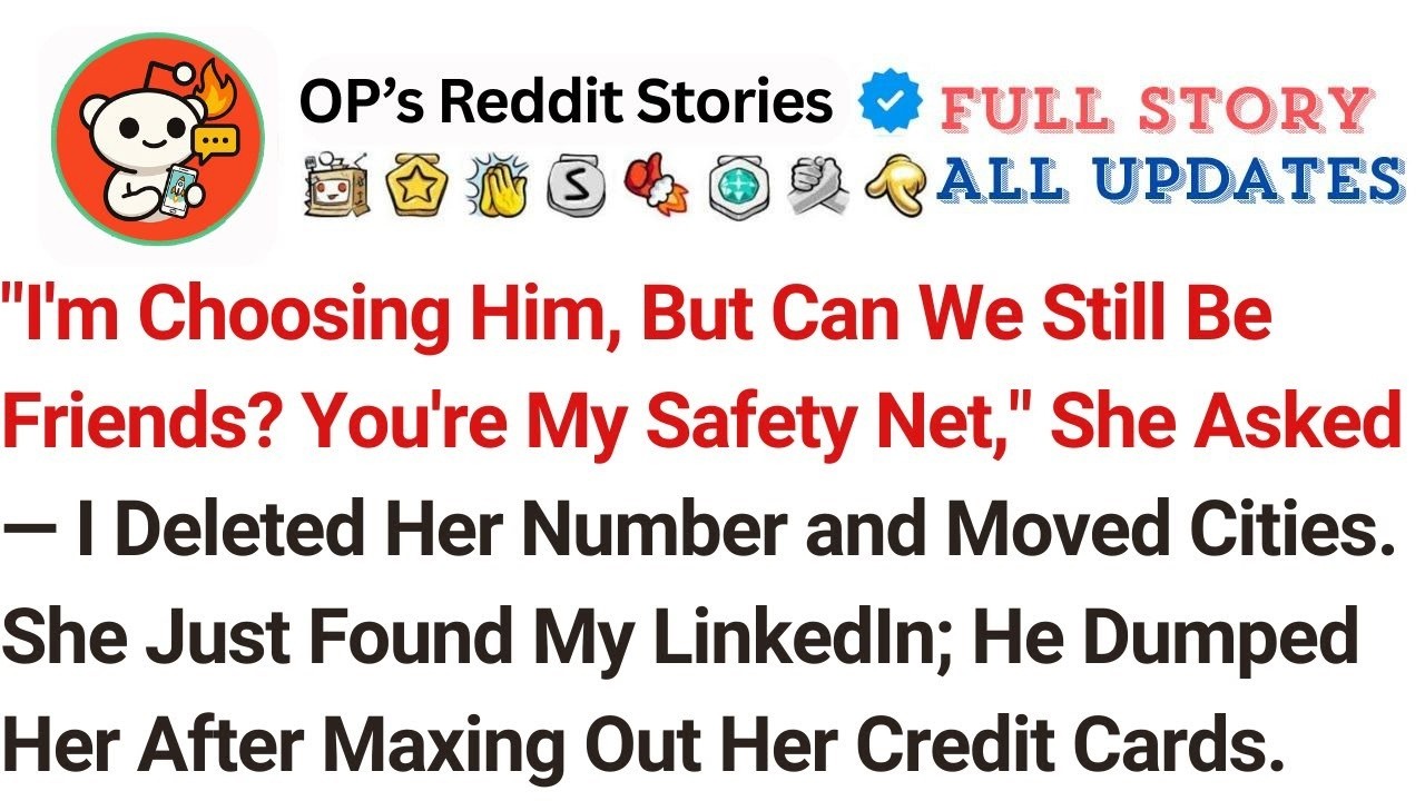 I'm Choosing Him, But Can We Still Be Friends? You're My Safety Net,