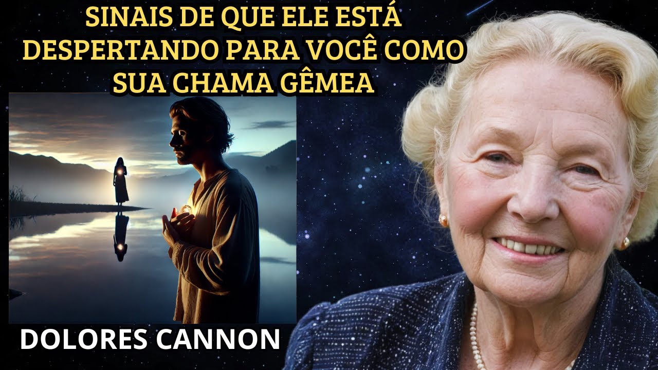 ✨Quando o Divino Masculino Percebe que Você é Sua Chama Gêmea ✨ | DOLORES CANNON