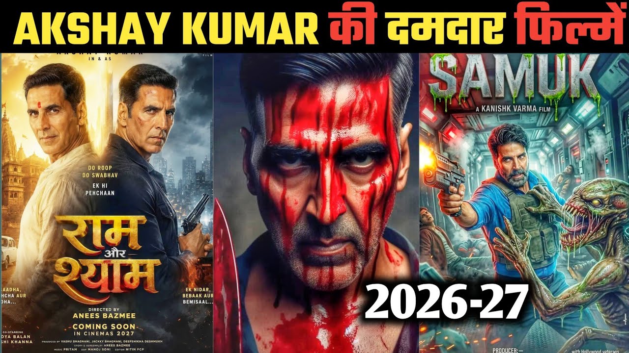 Top 12 Upcoming Akshay Kumar Movies 2026-27 | Akshay Kumar's Powerful Upcoming Films 2026-27
