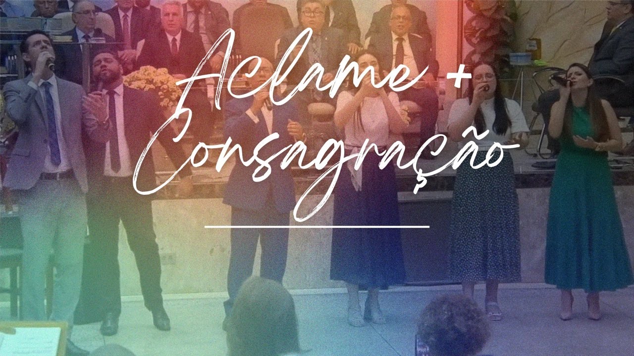 Aclame ao Senhor + Consagração ( AD VILA ALPINA - Adva Music )