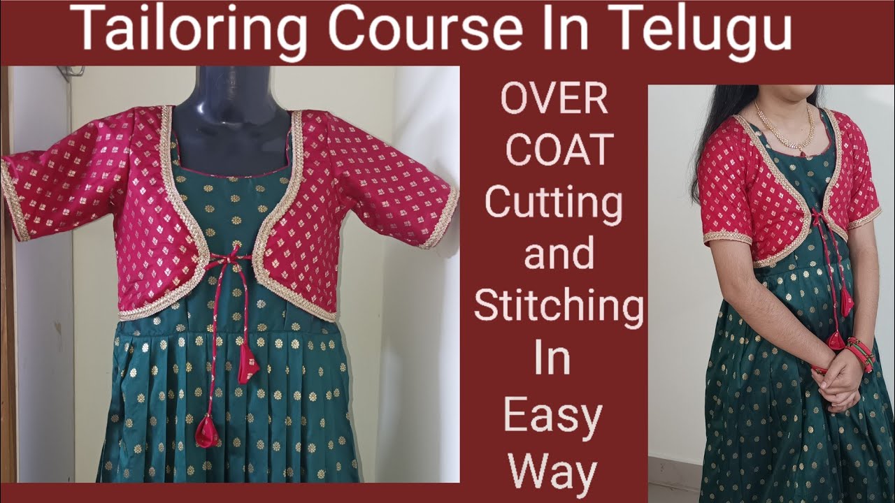 Over coat / Jacket cutting and stitching in Telugu | Ojasvicreations | Tailoring course 
