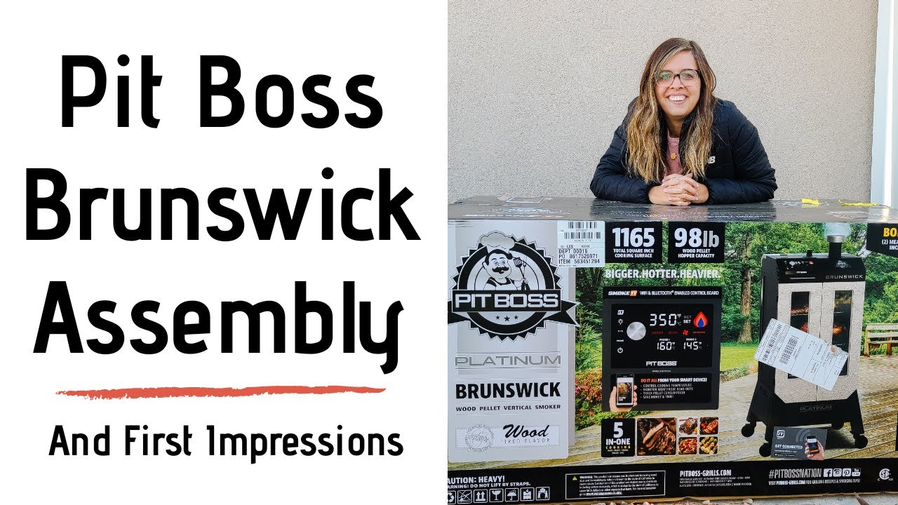 PIT BOSS BRUNSWICK ASSEMBLY || And First Impressions