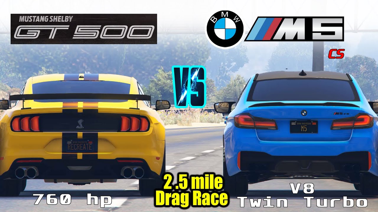 BMW M5 2022 vs Mustang GT500, Virtual Realistic Drag race 2.5 miles | M5 vs GT500